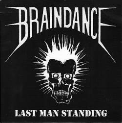 Braindance : Last Man Standing